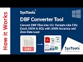 DBF Converter Software by SysTools Convert DBF Files in 15 File Formats Best DBF Converter