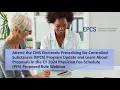 CMS EPCS Program Update and Learn About Proposals in the CY 2024 PFS Proposed Rule Webinar