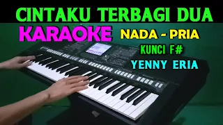 Download CINTAKU TERBAGI DUA - Yenny Era | KARAOKE Nada Pria, HD MP3