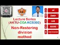 AKTU EXAM COA KCS302 Non Restoring Division Method in hindi non restoring division