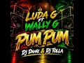 Luda g - wally g Pum pum Dj Danie & Dj Tolla