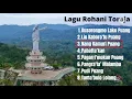 LAGU ROHANI TORAJA TERPOPULER DAN ENAK DIDENGAR