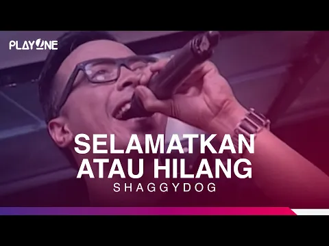Shaggydog - Selamatkan atau Hilang | Radioshow