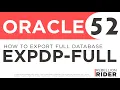 Oracle Database Tutorial 52 Data Pump expdp - How to Export full database using expdp