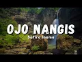 Download Lagu Safira Inema - Ojo Nangis | Mbiyen Mbok Perjuangke (Official Music Video Lyric)