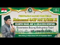 Download Lagu 🔴LIVE KH. ANWAR ZAHID | PERINGATAN MAULID NABI MUHAMMAD SAW | BATUNYANA BOJONG TEGAL