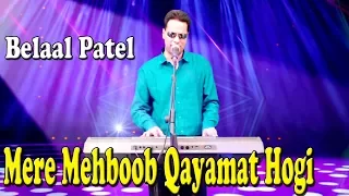 Download Mere Mehboob Qayamat Hogi Love Song | Belaal Patel | Full Hd Video MP3