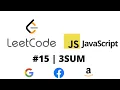 LEETCODE 15 JAVASCRIPT 3SUM