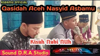 Download Qasidah aceh.Kisah nabi nuh.Nasyid Asbamu MP3