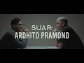 Ardhito Pramono - Wijayakusuma | SUAR Podcast #20