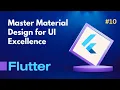 10 Mastering Material Components in Flutter Building Beautiful and Consistent User Interfaces
