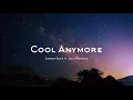 Cool Anymore - Jordan Davis ft. Julia Michaels (Lyrics)