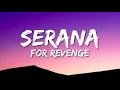 Download Lagu Forrevenge - SERANA  ( lyrics )