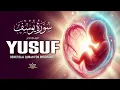 Download Lagu Most Powerful Surah Yusuf سورة يوسف For Pregnancy | Beautiful Quran Recitation | Holy Quran of Allah