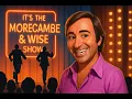 MORECAMBE AND WISE BREAKFAST SHOW