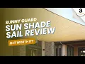 SUNNY GUARD Sun Shade Sail Review Is It Worth It