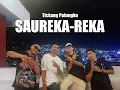SAUREKA REKA - KENZATRONA, TICKANG PALUNGKU (VERTICAL VIDEO)