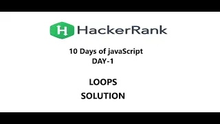 HackerRank 10 Days of JavaScript Solutions LOOPS