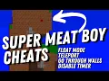Super Meat Boy Cheat Engine Tutorial