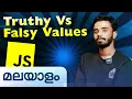 Truthy and Falsy Values in JS Javascript in Malayalam