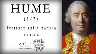 HUME [1/2]: Il Trattato sulla natura umana