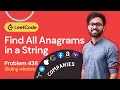 Find All Anagrams in a String Sliding window 438