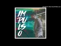 Impulso - Evan Craft (Feat. Funky)