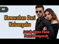 Lagu Kemarahan Dari Keluargaku❗18