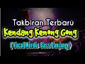 Download Lagu Takbiran Idul Fitri / Idul Adha Terbaru ( Kendang Kenong Gong )