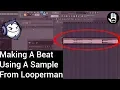 Making A Beat With Looperman