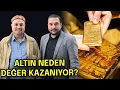 Download Lagu Son Dönemde Altın Neden Bu Kadar Değer Kazandı? Altının Önemi!