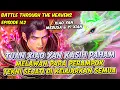 Download Lagu XIAO YAN KASIH PAHAM KE PERAMPOK KUAT | BATTLE THROUGH THE HEAVENS | EPS 162