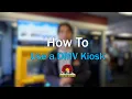 How To Use a DMV Kiosk