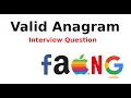 Coding Interview Question - Valid Anagram