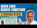 2-Year Green Card Here s How to Remove the Conditions in 2025