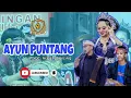 Download Lagu AYUN PUNTANG | GEMYUNG BUHUN | AMET RIFAL GROUP | BAJIDORAN LEGIT JAYA