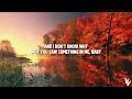Nate Smith - Fix What You Didn’t Break (Lyrics)