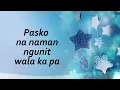 Sana Ngayong Pasko  -  Ariel Rivera (Lyrics)