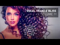 Download Lagu VOCAL TRANCE BLISS (VOL 11) Full Set