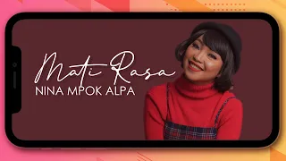 Download Nina Mpok Alpa - Mati Rasa (Official Music Video) MP3