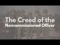The Creed of the Noncommissioned Officer