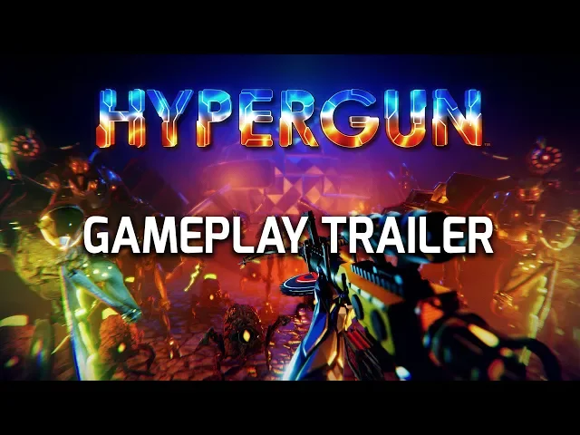 HYPERGUN Gameplay Trailer