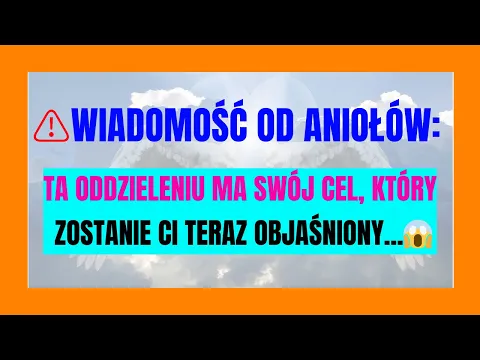 Download MP3 ⚠️WIADOMOŚĆ OD ANIOŁÓW: TA ODDZIELENIU MA SWÓJ CEL, KTÓRY ZOSTANIE CI TERAZ OBJAŚNIONY...😱