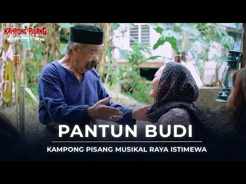 Download MP3 PANTUN BUDI - KAMPONG PISANG MUSIKAL RAYA ISTIMEWA [MUSIC VIDEO]