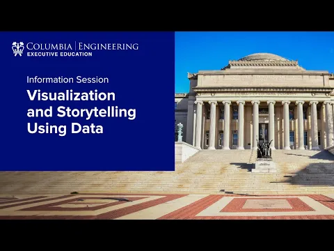 Information session on Columbia Engineering’s Visualization and Storytelling Using Data
