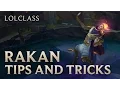 Rakan Tips and Tricks Guide League of Legends