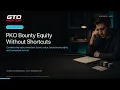 PKO Bounty Equity Without Shortcuts