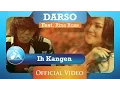 Download Lagu Darso feat Rina Rose - IH KANGEN (Official Video Clip)
