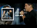 Victor & Leo - Vida Boa (Ao Vivo (Áudio Oficial))