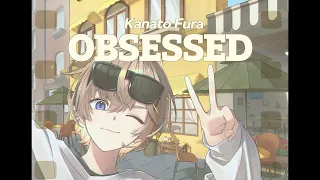 (English 長文)  Obsessed / 風楽奏斗 Cover
